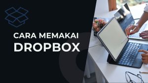 Pengalaman memakai Dropbox untuk sync file dan dokumen di 3 komputer